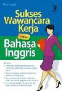 Sukses Wawancara Kerja dalam Bahasa Inggris