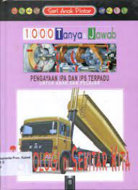 Image of 1000 Tanya & Jawab : Teknologi Di Sekitar Kita