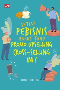 Image of Setiap Pebisnis Harus Tahu Promo Upselling Cross-Selling ini!